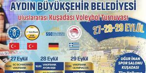 Aydın'da yapılacak olan Uluslararası Voleybol Turnuvası'nda, voleybolun devleri karşılaşacak.